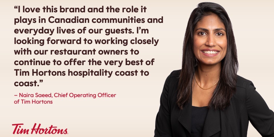 Tim Hortons® Appoints Naira Saeed as New Chief Operating Officer