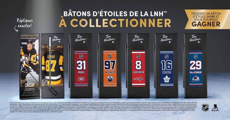 Tim Hortons® lance la collection des bâtons d'étoiles de la LNH(MD) en édition limitée à collectionner, qui comporte des répliques miniatures des bâtons de Sidney Crosby, Nate MacKinnon, Mitch Marner, Connor McDavid, Alex Ovechkin et Carey Price.